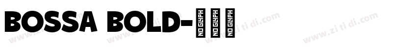 bossa bold字体转换